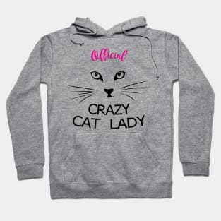 Official crazy cat lady Hoodie